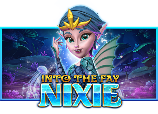 Into the Fay: Nixie