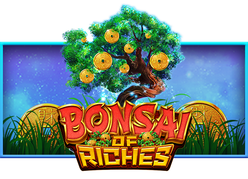 Bonsai of the Riches