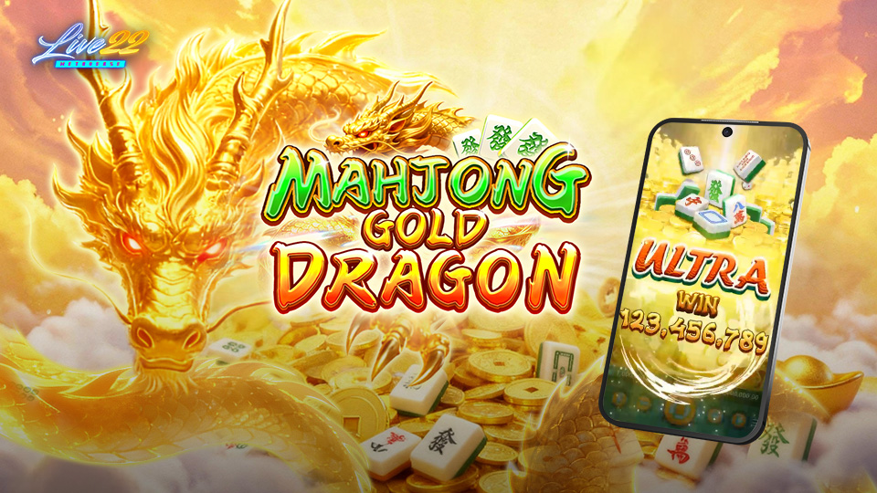 Live22 Unveils Mahjong Gold: Dragon